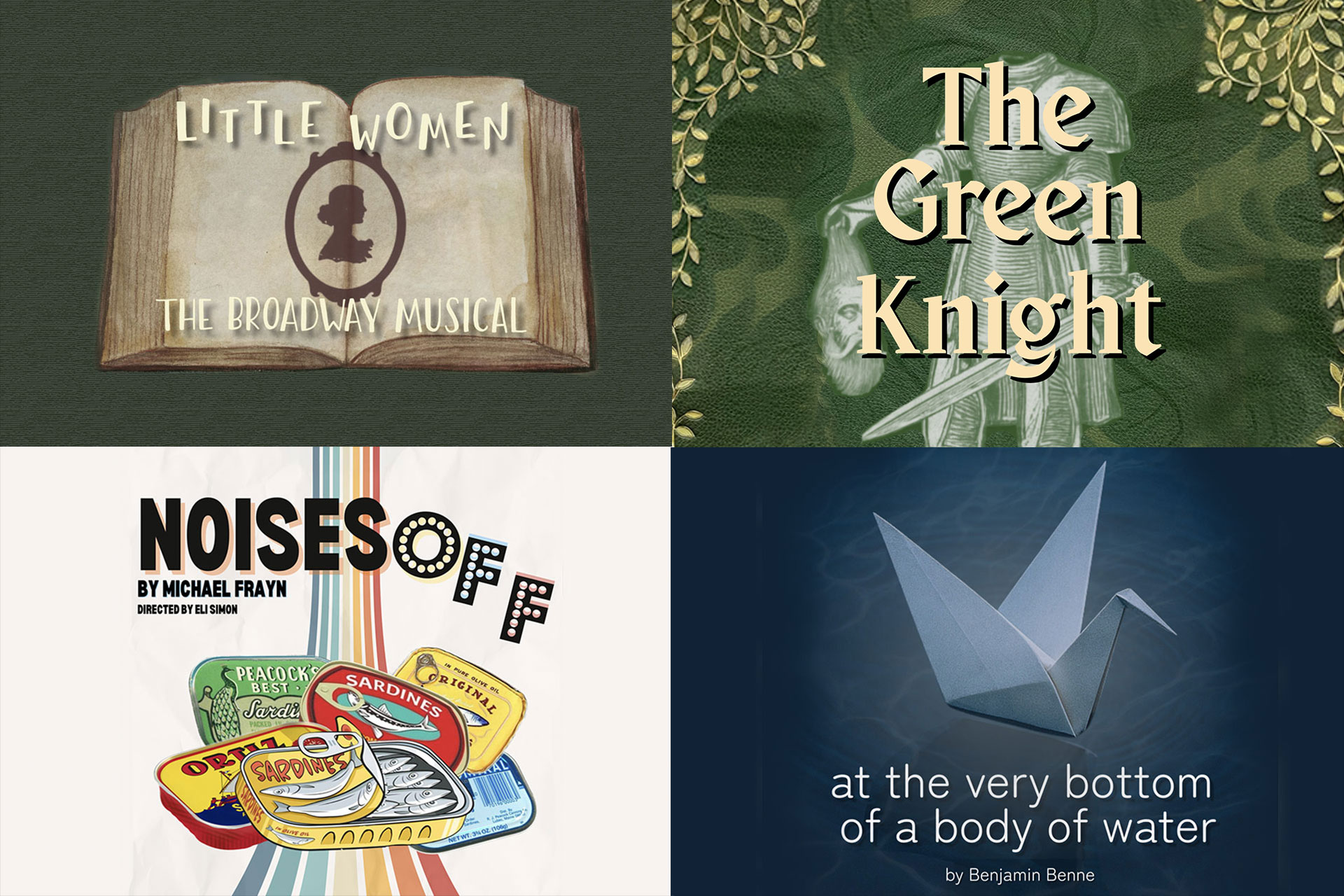 2025 Drama Season preview, featuring Little Women, The Green Knight, Noises Off, and at the very bottom of a body of water