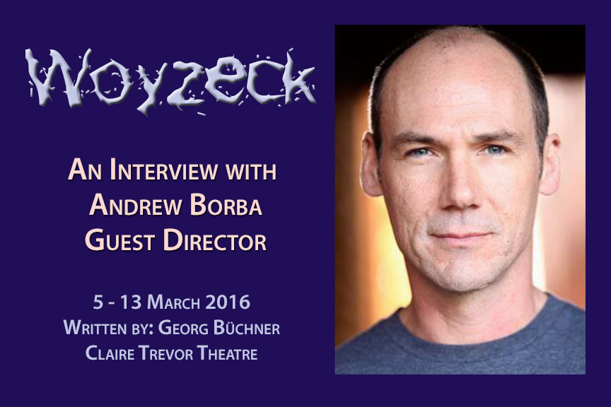 Woyzeck with Andrew Borba 2016 poster