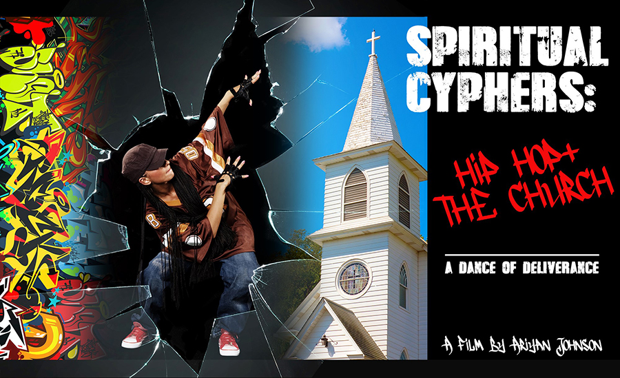 Spiritual Cyphers: Hip Hop and The Church by Ariyan Johnson promotional poster