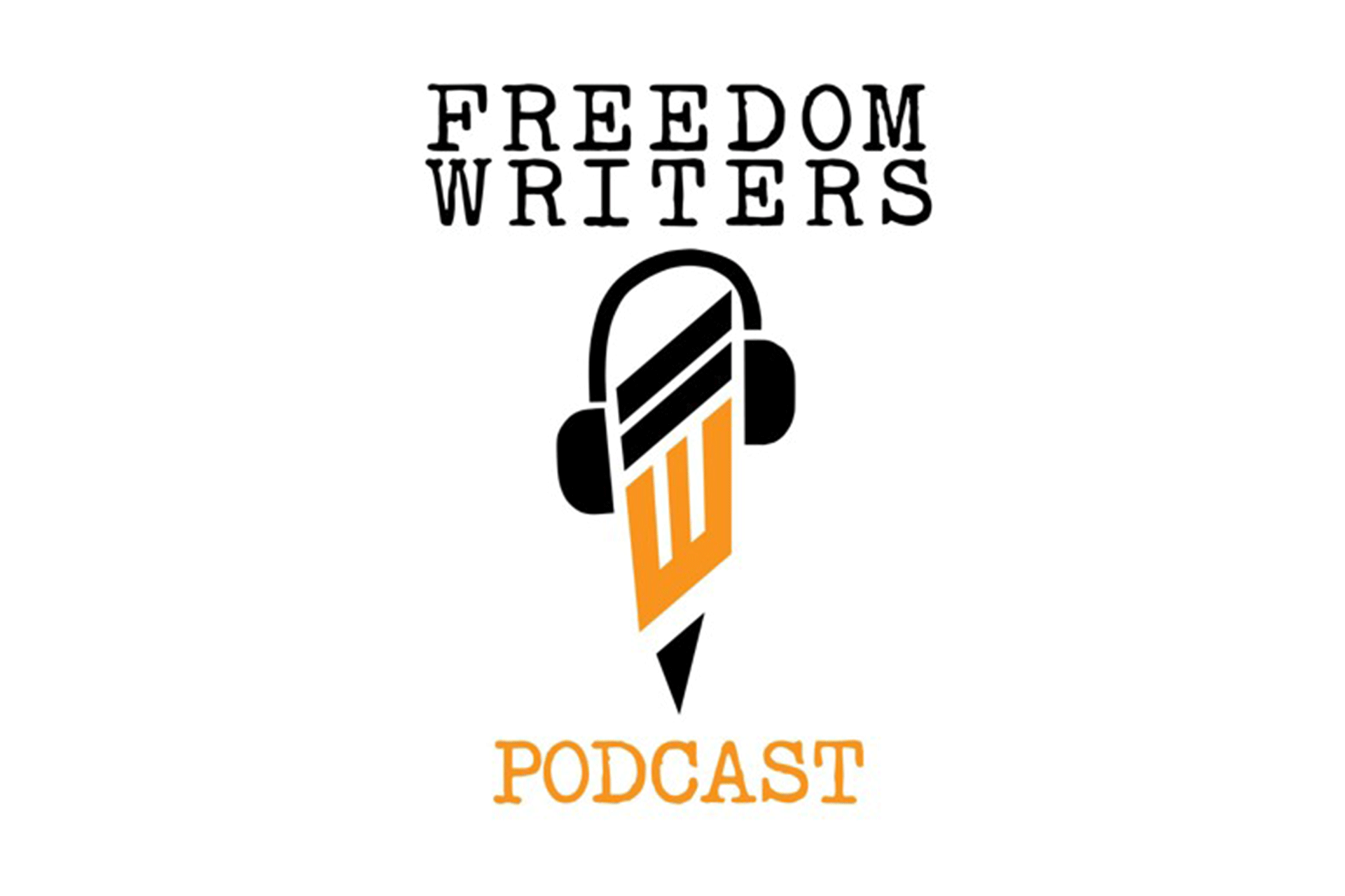 Freedom Writers Podcast 