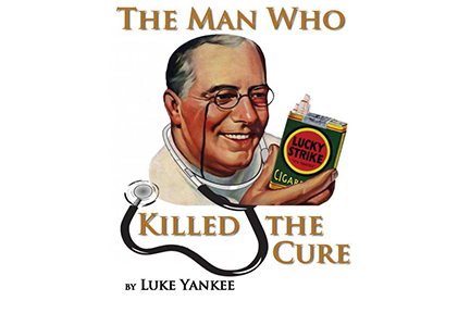 The Man Who Killed the Cure by Luke Yankee graphic