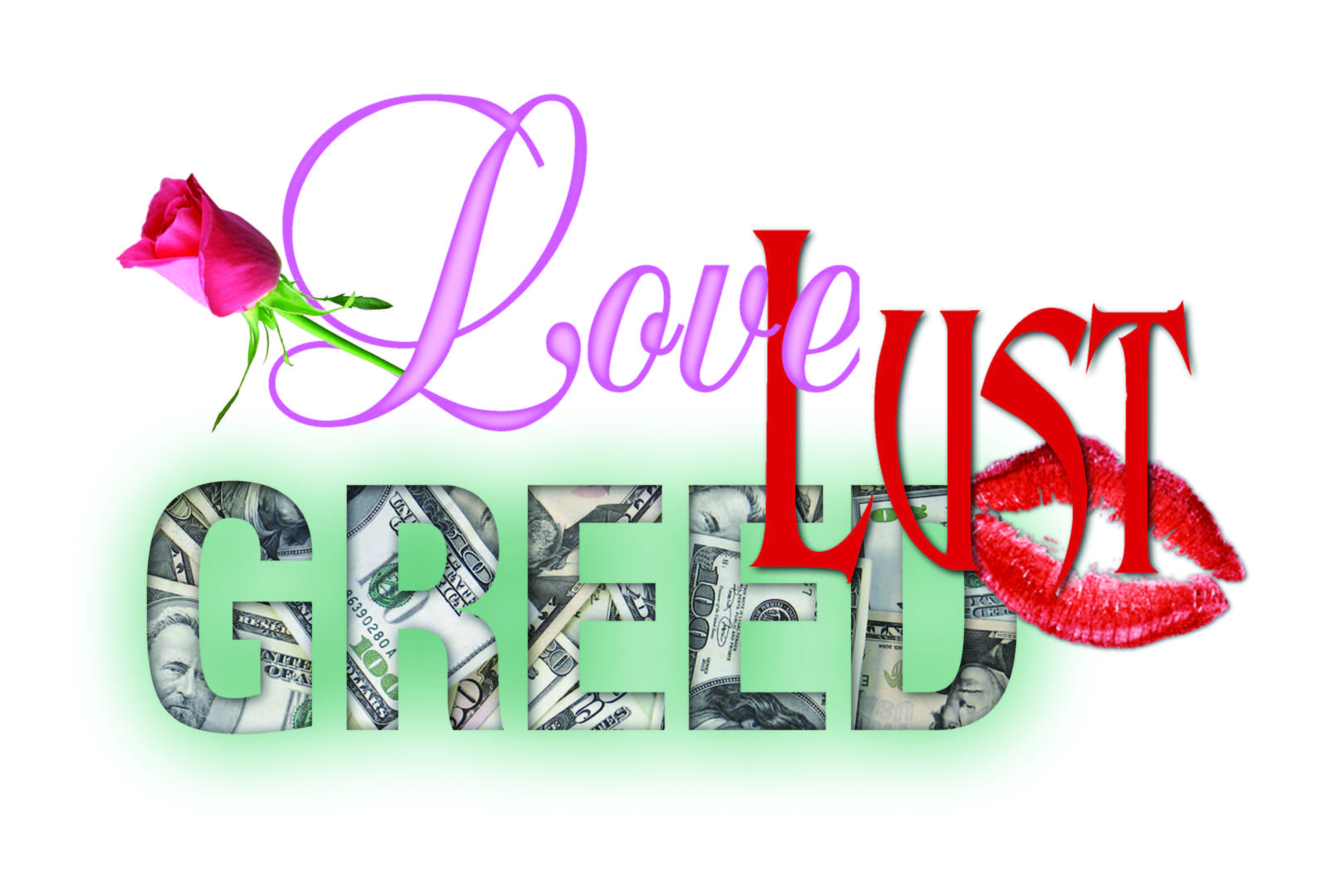 Love Lust Greed