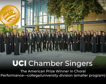 Group portrait of the UCI Chamber Singers standing outdoors in formal black attire in front of Claire Trevor Theatre, with text noting they are The American Prize winner in choral performance.