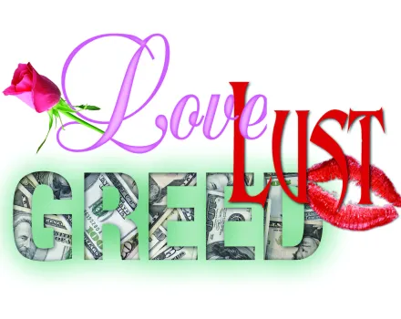 Love Lust Greed