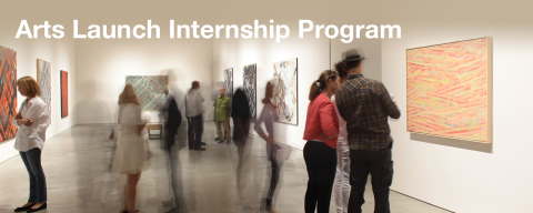 Arts Launch Internship Program header image with people in an art gallery