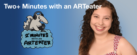 Two+ Minutes with an ARTeater