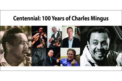Centennial: 100 Years of Charles Mingus
