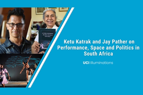 Ketu Katrak and Jay Pather on Performance, Space and Politics in South Africa